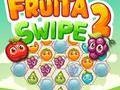 Mchezo Fruita Swipe 2 online