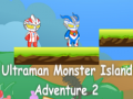 Mchezo Ultraman Adventure ya Kisiwa cha Monsters 2 online