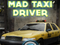 Mchezo Mad Taxi Dereva online