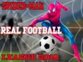 Mchezo Spider-man Ligi ya Kandanda Halisi 2018 online