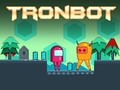 Mchezo Tronbot online