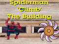 Mchezo Spiderman Kupanda Jengo online