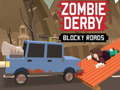 Mchezo Zombie Derby: Barabara za Vizuizi online