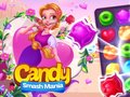 Mchezo Candy Smash Mania online