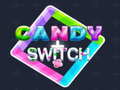 Mchezo Candy Switch online