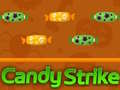 Mchezo Candy Strike online