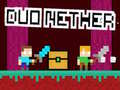 Mchezo Duo Nether online