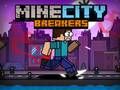 Mchezo MineCity VBreaking online