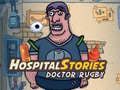 Mchezo Hadithi za Hospitali: Daktari Rugby online