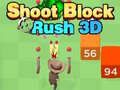 Mchezo Piga Block Rush 3D online
