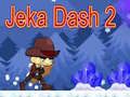 Mchezo Jeka Dash 2 online