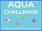 Mchezo Changamoto ya Aqua online