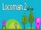 Mchezo Locoman 2 online