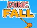 Mchezo Dunk Kuanguka online