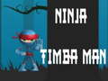 Mchezo Ninja Timba Mtu online
