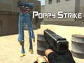 Mchezo Poppy Strike online