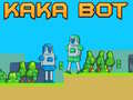 Mchezo Kaka Bot online