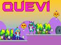 Mchezo Quevi online