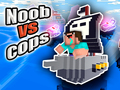 Mchezo Noob dhidi ya polisi online