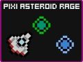 Mchezo Pixi Hasira ya Asteroid online
