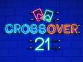 Mchezo Crossover 21 online