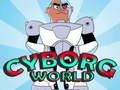 Mchezo Dunia ya Cyborg online