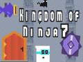 Mchezo Ufalme wa Ninja 7 online