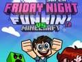 Mchezo Super Ijumaa Usiku Funkin Vs Minecraft online