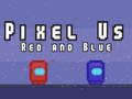 Mchezo Pixel Sisi Wekundu na Blue online