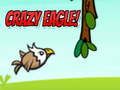 Mchezo Eagle Wazimu! online