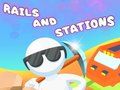 Mchezo Rails na Stations online