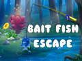 Mchezo Bait Fish Escape online