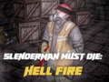 Mchezo Slenderman Lazima Afe: Moto wa Kuzimu  online
