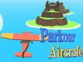 Mchezo Parkour Ndege online