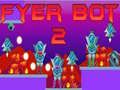 Mchezo Fyer Bot 2 online