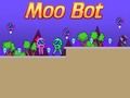 Mchezo Moo Bot online