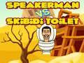 Mchezo Speakerman dhidi ya Skibidi Toilet online