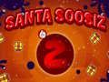 Mchezo Santa Soosiz 2 online
