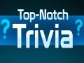 Mchezo Top Notch Trivia online