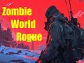 Mchezo Dunia ya Zombie Rogue online