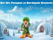 Mchezo BRR BRR PATAPIM huko Northpole Brainrot online