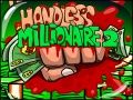 Mchezo Miliona Bila Mikono 2 online Mchezo Miliona Bila Mikono 2 online