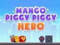 Mchezo Shujaa Nguruwe wa Mango online
