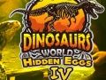 Mchezo Dunia ya Dinosaur: Mayai yaliyofichwa Sehemu IV online