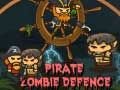Mchezo Ulinzi wa Zombie wa Pirate online