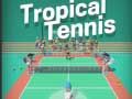 Mchezo Tennis ya Tropiki online Mchezo Tennis ya Tropiki online