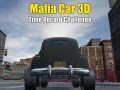 Mchezo Mafia Gari 3D Changamoto ya Rekodi za Wakati online
