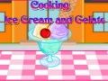 Mchezo Kupika ice cream na gelato online