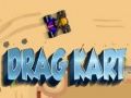 Mchezo Drag Kart online