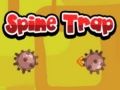 Mchezo Mtego wa Spine online